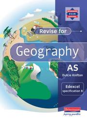 Cover of: Revise AS Level Geography for Edexcel Specification B by Dulcie Knifton