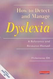 Cover of: How to Detect and Manage Dyslexia by Philomena Ott