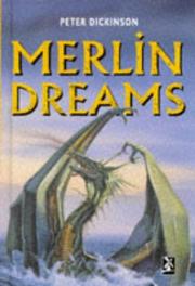 Cover of: Merlin Dreams by Peter Dickinson