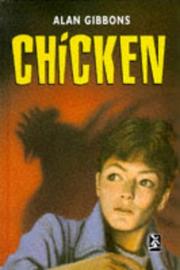 Cover of: Chicken (New Windmill) by Alan Gibbons