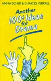 Another 100+ ideas for drama by Anna Scher