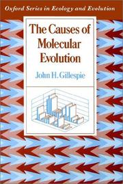 Cover of: The Causes of Molecular Evolution (Oxford Series in Ecology and Evolution)