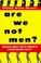 Cover of: Are we not men?