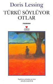 Cover of: Turku Soyluyor Otlar by Doris Lessing