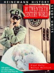 Cover of: The Twentieth Century World (Heinemann History Study Units)