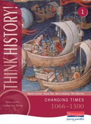 Cover of: Changing Times 1066-1500 (Think History!)