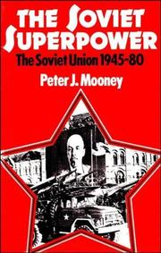 Cover of: The Soviet superpower: the Soviet Union 1945-80