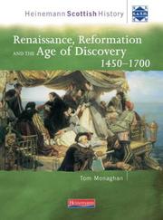 Cover of: Heinemann Scottish History: Renaissance, Reformation & the Age of Discovery 1450-1700 (Heinemann Scottish History)