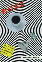 Cover of: Buzz: the science and lore of alcohol and caffeine