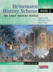 Cover of: The Early Modern World (Heinemann History Scheme) by Judith Kidd, Rosemary Rees, Ruth Tudor