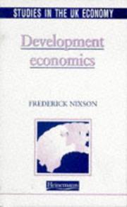 Cover of: Development Economics (Studies in the UK Economy)
