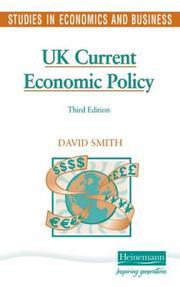 Cover of: UK Current Economic Policy (Studies in Economics & Business)