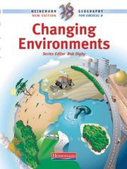 Cover of: Heinemann 16-19 Geography: Changing Environments (Heinemann 16-19 Geography)