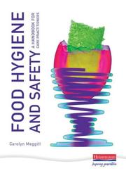 Cover of: The Essentials of Food Safety and Hygiene