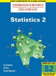 Cover of: Statistics (Heinemann Modular Mathematics for Edexcel AS & A Level) by Greg Attwood, Gillian Dyer, G.E. Skipworth