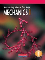 Cover of: Mechanics 1 (Advancing Maths for AQA)