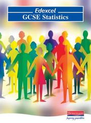 Cover of: Edexcel GCSE Statistics (Edexcel GCSE Mathematics) by David Kent, Gillian Dyer, Jane Dyer, Brian Roadknight, G.E. Skipworth