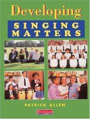 Cover of: Developing Singing Matters