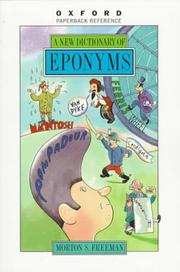 Cover of: A new dictionary of eponyms by Morton S. Freeman