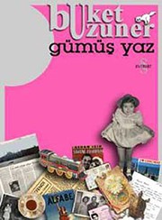 Cover of: Gümüş Yaz Gümüş Kız