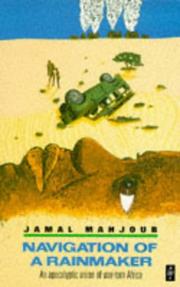 Cover of: Navigation of a rainmaker by Jamal Mahjoub