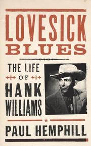 Lovesick Blues by Paul Hemphill      