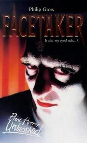 Cover of: Facetaker (Point Horror Unleashed) by Philip Gross