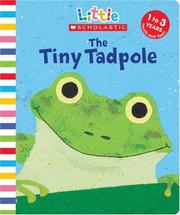 Cover of: Little Scholastic: Tiny Tadpole (Little Scholastic)