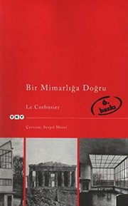 Cover of: Bir Mimarliga Dogru
