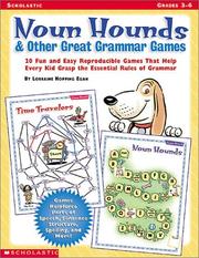 Cover of: Noun Hounds and Other Great Grammar Games (Grades 3-6)