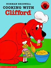Cover of: Cooking with Clifford by Norman Bridwell