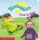 Cover of: Teletubbies love to roll!