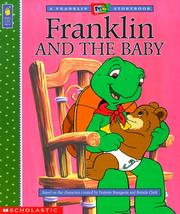 Cover of: Franklin and the Baby (Franklin TV Storybook) by Brenda Clark, Paulette Bourgeois, Nelvana, Eva Moore