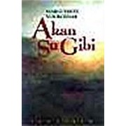 Cover of: Akan Su Gibi