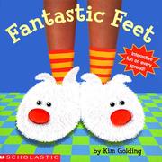 Cover of: Fantastic feet by Kim Golding