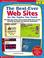 Cover of: The Best-Ever Web Sites for the Topics You Teach (Grades 4-8)