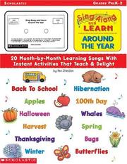 Cover of: Sing Along and Learn Around the Year (Grades PreK-2)