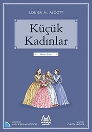 Cover of: Küçük Kadınlar by Louisa May Alcott