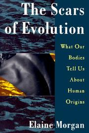 Cover of: The scars of evolution by Elaine Morgan
