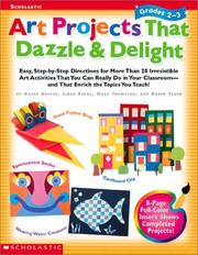 Cover of: Art Projects That Dazzle & Delight: Grades 2-3