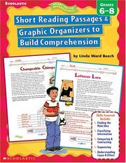 Cover of: Short Reading Passages & Graphic Organizers to Build Comprehension by Linda Ward Beech