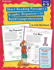 Cover of: Short Reading Passages & Graphic Organizers to Build Comprehension by Linda Ward Beech