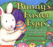 Cover of: Bunny's Easter eggs : a playful springtime pull-the-tab book