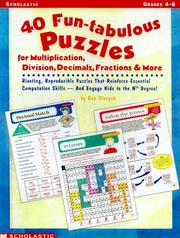 Cover of: 40 Fun-tabulous Puzzles for Multiplication, Division, Decimals, Fractions, & More