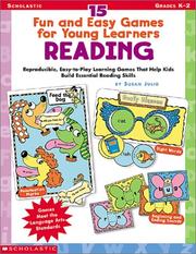 Cover of: 15 Fun and Easy Games for Young Learners Reading: Reproducible, Easy-To-Play Learning Games That Help Kids Build Essential Reading Skills