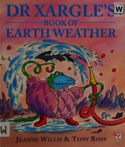 Cover of: Dr Xargle's book of earth weather
