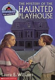 Cover of: The mystery of the haunted playhouse