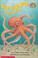 Cover of: Octopus Under The Sea (un Pulpo En El Mar) Level 1 (Hola, Lector!, Ciencias. Nivel 1)