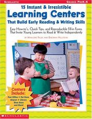 Cover of: 15 Instant & Irresistible Learning Centers That Build Early Reading & Writing Skills