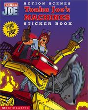 Cover of: Action Scenes Tonka Joe's Machines Sticker Book (Tonka Joe)